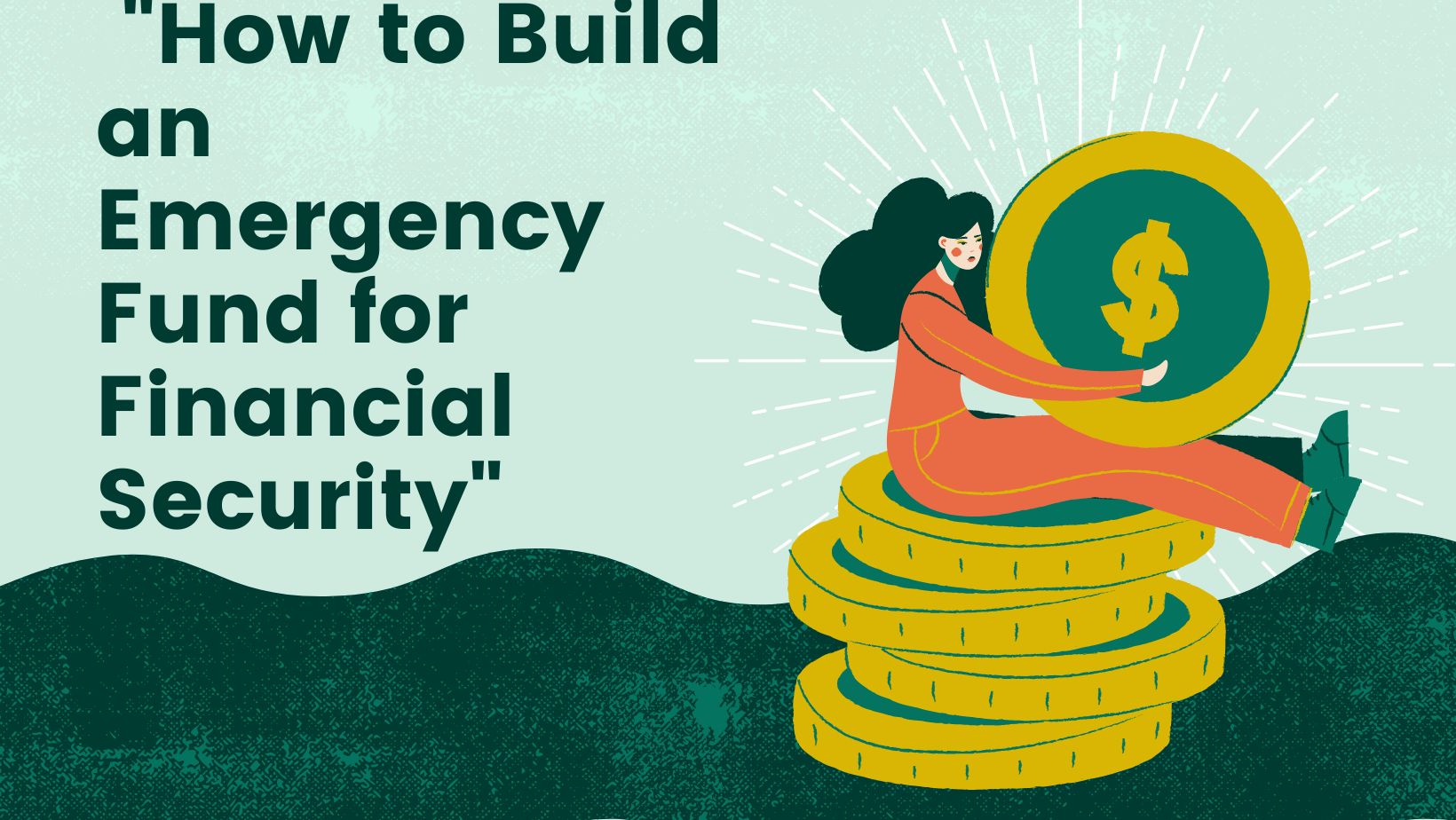 “How to Build an Emergency Fund for Financial Security”