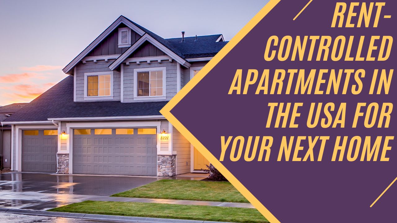 Discover the Benefits of Rent-Controlled Apartments in the USA for Your Next Home